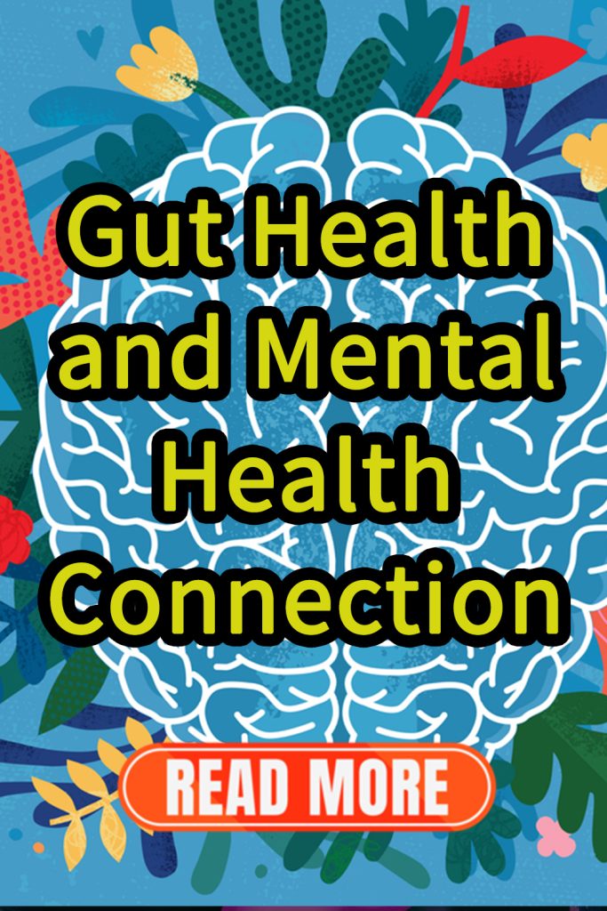 Gut Health and Mental Health Connection