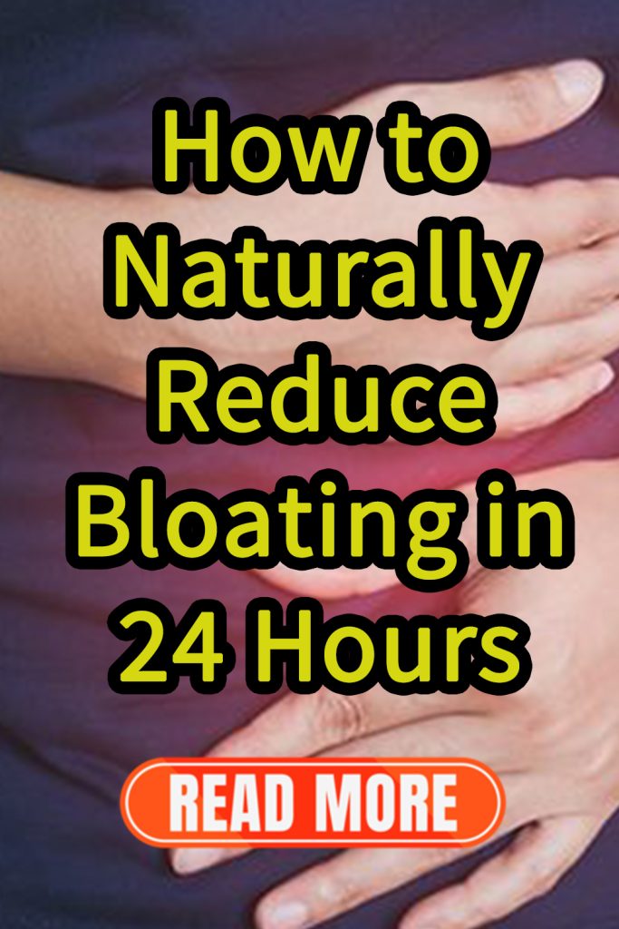 How to Naturally Reduce Bloating in 24 Hours